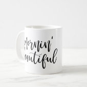 Mornin' schönes schwarzes handgeschriebenes Skript Kaffeetasse (Vorderseite Links)