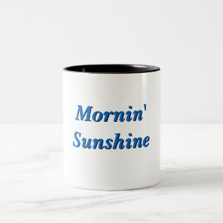 Mornin Sonnenschein-Tasse Zweifarbige Tasse