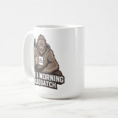 Morning Bigfoot - Sleepy Sasquatch mit Coffee Tass Kaffeetasse (Vorderseite Links)