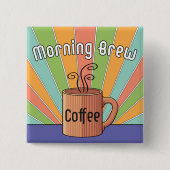 Morning Brew-Kaffee Button (Vorderseite)