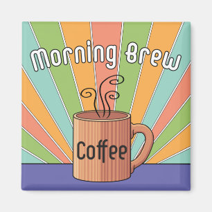 Morning Brew-Kaffee Magnet