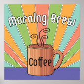 Morning Brew-Kaffee Poster (Vorne)