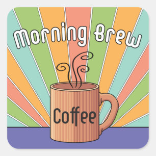 Morning Brew-Kaffee Quadratischer Aufkleber