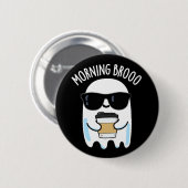 Morning Broo Funny Ghost Kaffee Puff Dark BG Button (Vorne & Hinten)