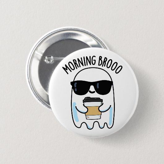 Morning Broo Funny Ghost Kaffeepause Button (Vorne & Hinten)