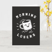 Morning Losers Karte (Gelbe Blume)