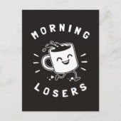Morning Losers Postkarte (Vorderseite)