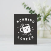 Morning Losers Postkarte (Stehend Vorderseite)