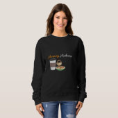 Morning Madness Sweatshirt (Vorne ganz)