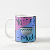 Morning Mud Coffee Tasse (Links)