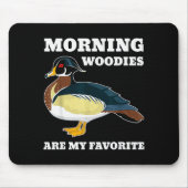 Morning My Favorite Duck Hunting Funny Hunter Mousepad (Vorne)