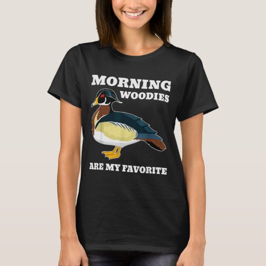 Morning My Favorite Duck Hunting Funny Hunter T-Shirt (Vorderseite)