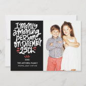 Morning Person 25. Dezember Funny Holiday Foto Karte (Vorderseite)