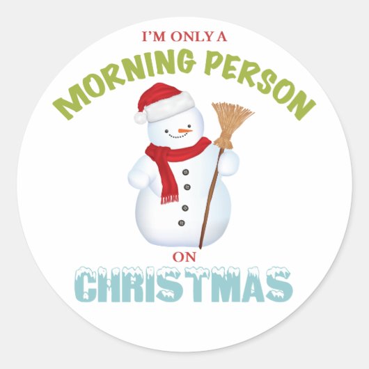 Morning Person on Christmas Round Stickers (Vorderseite)