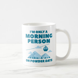 Morning Person Snow Kaffeetasse