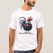 Morning Rooster - Fock-a-doodle-doo! T-Shirt (Vorderseite)