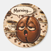 Morning, sleepy coffee bean funny re magnet (Vorne)