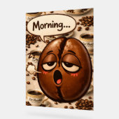 Morning, sleepy coffee bean funny relatable medium acrylschild (Winkel)