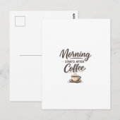 Morning Starts After Coffee - Minimal Coffee Postkarte (Vorne/Hinten)