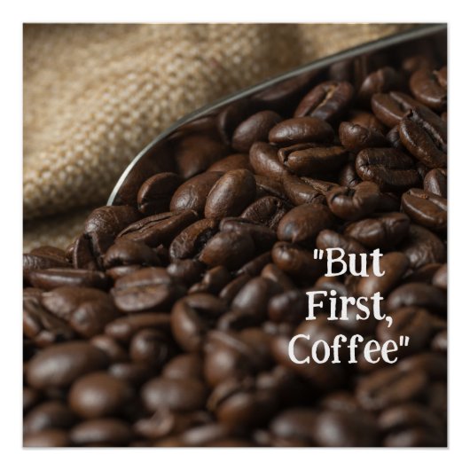 Morning Starts with Coffee Poster (Vorderseite)