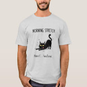 Morning Stretch Cat Almost Functional Graphic Tee (Vorderseite)