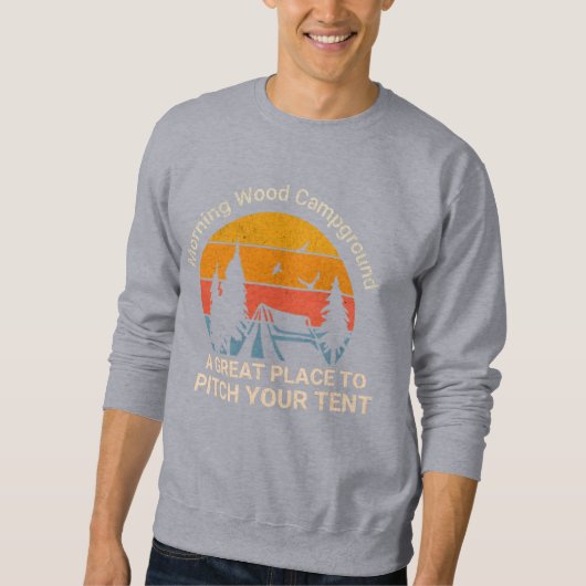 Morning Wood Campground - Pitch dein Zelt Sweatshirt (Vorderseite)