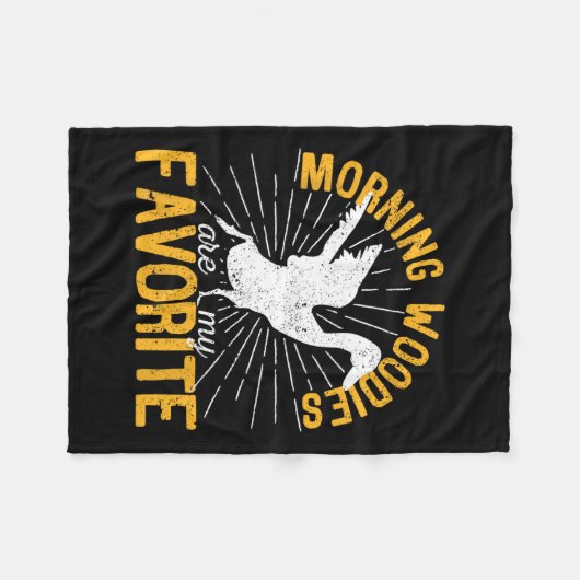 Morning Woodies sind meine Lieblings-Ente Jagd Jag Fleecedecke