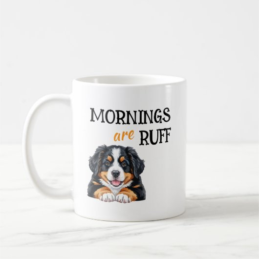 Mornings Are Ruff – Funny Dog Lover Coffee Quote Kaffeetasse (Links)