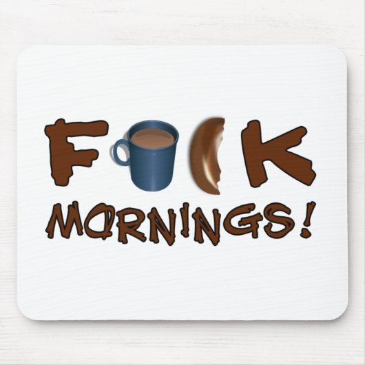 Mornings Mousepad (Vorne)
