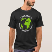 Moron Infested Planet Funny Earth I Bewohne Erde T-Shirt (Vorderseite)