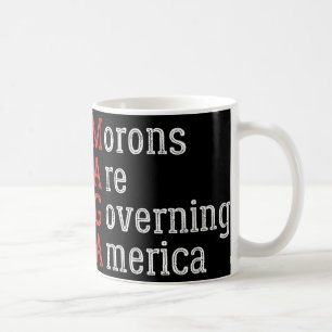 Moronen regieren Amerika gegen Trump Kaffeetasse
