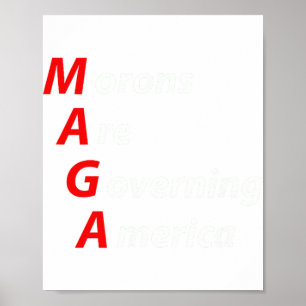 Moronen regieren Amerika gegen Trump politisch Poster