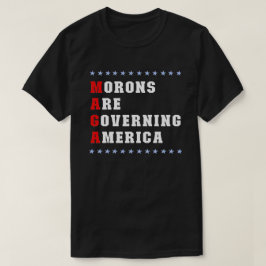 Moronen regieren Amerika gegen Trump-T - Shirt