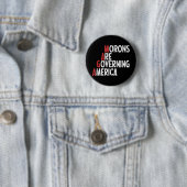 Moronen regieren Amerika im sonnigen T-Shirt Button (Beispiel)