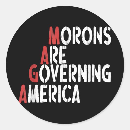 Moronen regieren Amerika im sonnigen T-Shirt Runder Aufkleber (Vorderseite)