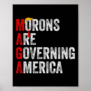 Moronen regieren Amerika lustig Trump 2024 2 Poster