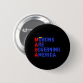 Moronen regieren Amerika lustig Trump 2024 Button (Vorne & Hinten)