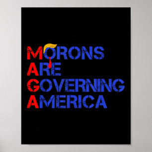 Moronen regieren Amerika lustig Trump 2024 Poster
