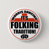 Morris Tanzen, Tradition Button (Vorderseite)