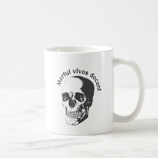 Mortui vivos Dozent - die Toten unterrichten das Kaffeetasse (Rechts)