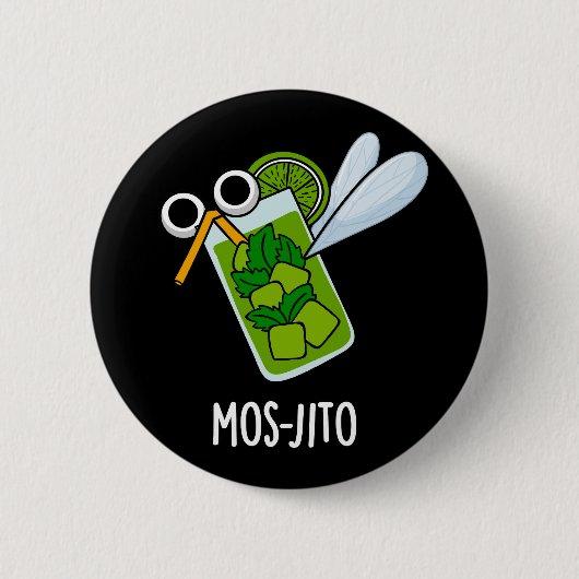 Mos-jito Funny Mojito Drink Pun Dark BG Button (Vorderseite)