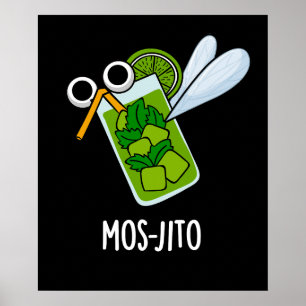 Mos-jito Funny Mojito Drink Pun Dark BG Poster