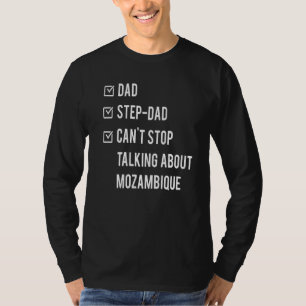 Mosambik Step Vater Geboren Papa Vatertag Mosambik T-Shirt