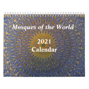 "Moscheen der Welt" Kalender 2021