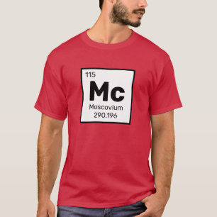 Moscovium / Periodischer Tisch - T - Shirt für Mc-