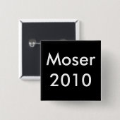 Moser Sieg Knopf 2010 Button (Vorne & Hinten)