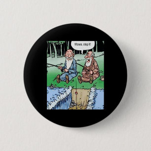 Moses Pole Fischen Button