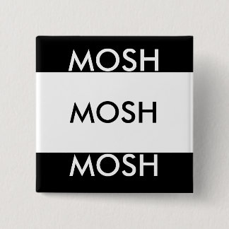 MOSH MOSH MOSH BUTTON