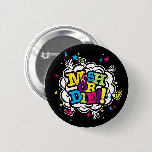 MOSH ODER DIE!! BUTTON (Vorne & Hinten)