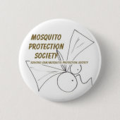 Moskito-Schutz-Gesellschaft Button (Vorderseite)